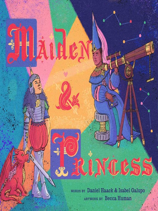 Title details for Maiden & Princess by Daniel Haack - Wait list